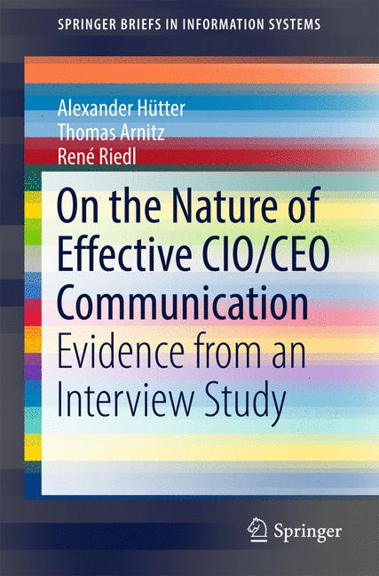 On The Nature Of Effective Cio/Ceo Communication