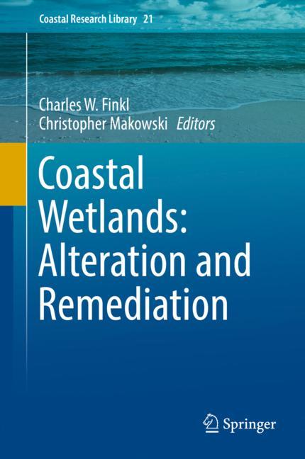 Coastal Wetlands: Alteration and Remediation-image-978-3-319-56179-0