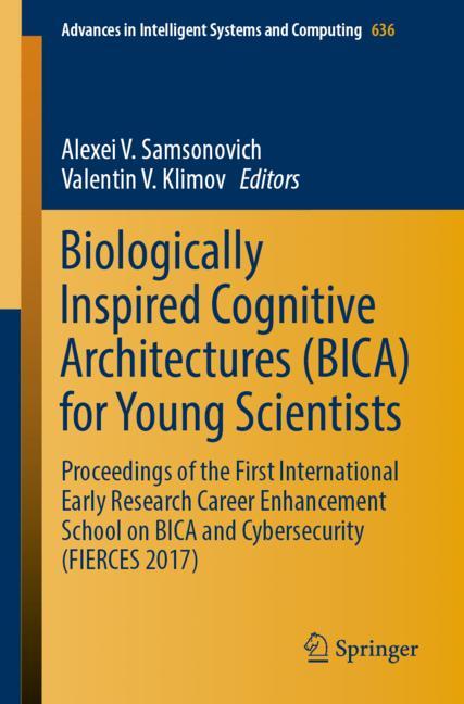 Biologically Inspired Cognitive Architectures (Bica) For Young Scientists