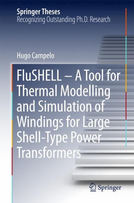 FluSHELL – A Tool for Thermal Modelling and Simulation of Windings for Large Shell-Type Power Transf