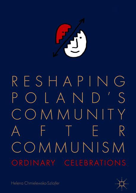 Reshaping Polandâ…