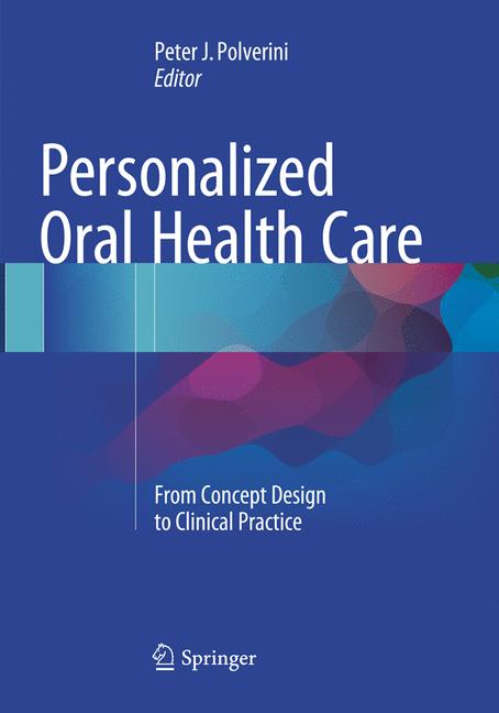 Personalized Oral Health Care-image-978-3-319-79466-2