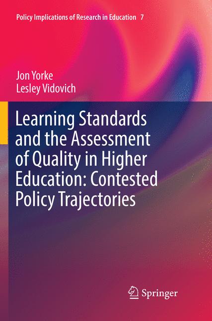 Learning Standards And The Assessment Of Quality In Higher Education: Contested…