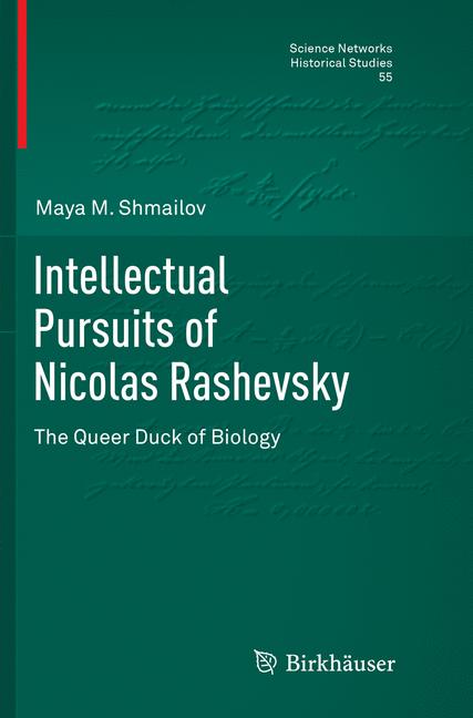 Intellectual Pursuits Of Nicolas Rashevsky
