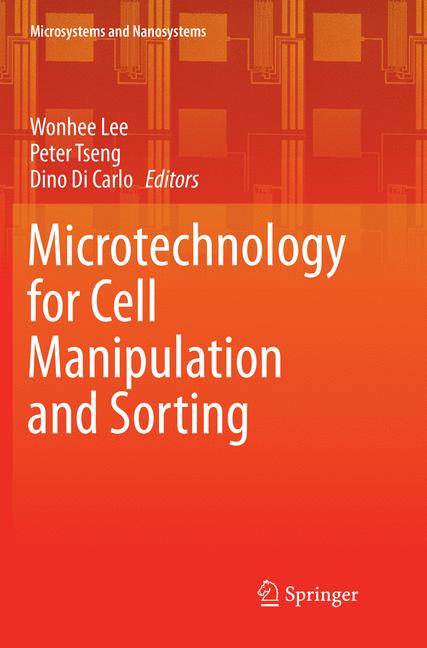 Microtechnology For Cell Manipulation And Sorting
