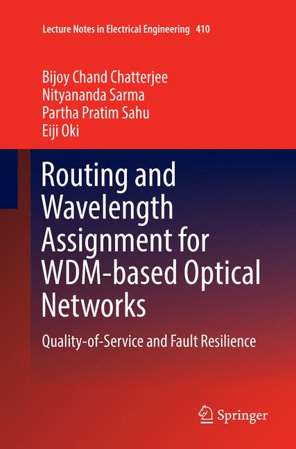 Routing And Wavelength Assignment For Wdm-Based Optical Networks