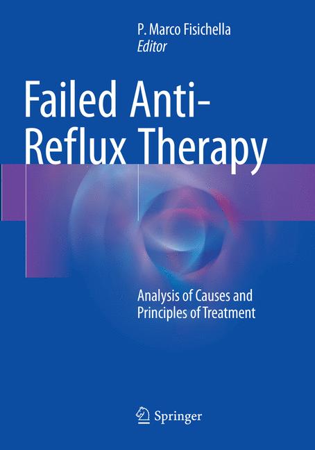 Failed Anti-Reflux …