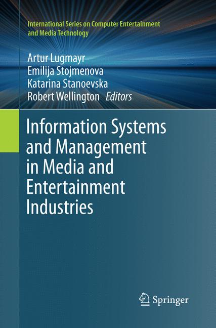 Information Systems and Management in Media and Entertainment Industries-image-978-3-319-84156-4