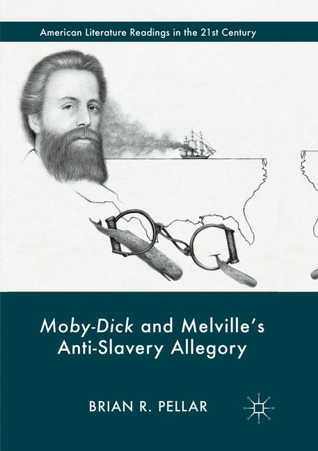 Moby-Dick And MelvilleâS Anti-Slavery Allegory