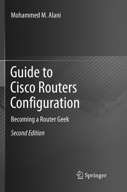 Guide to Cisco Routers Configuration-image-978-3-319-85439-7