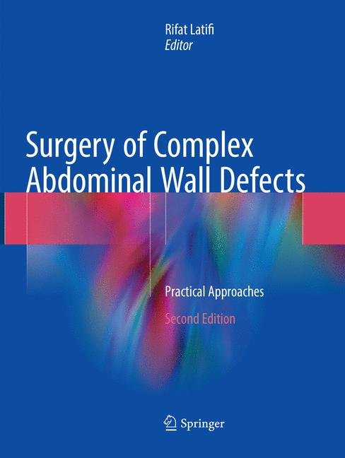 Surgery Of Complex Abdominal Wall Defects