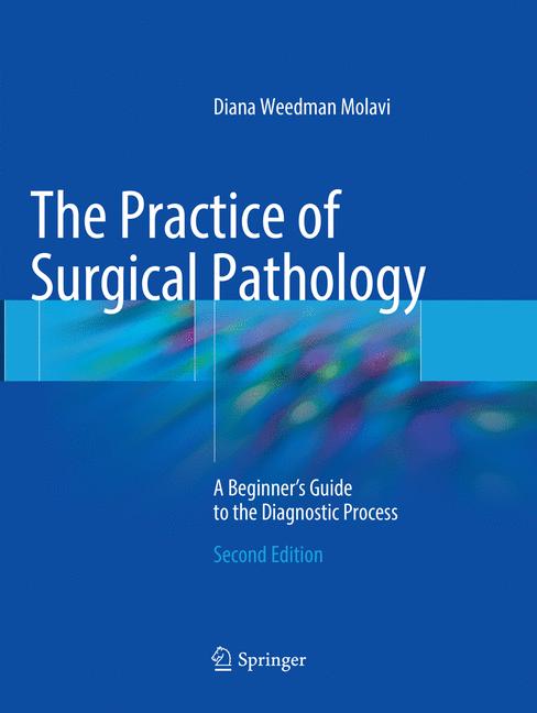 Springer International Publishing The Practice Of Surgical Pathology