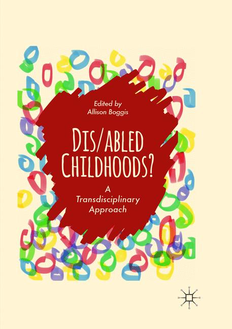 Dis/Abled Childhood…