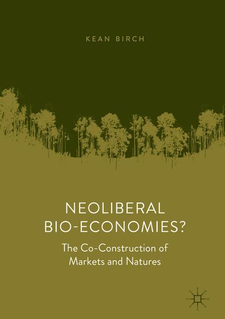 Neoliberal Bio-Econ…