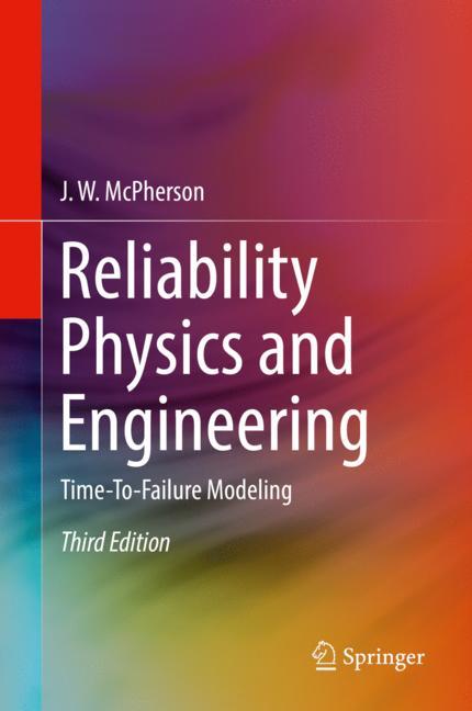 Reliability Physics and Engineering