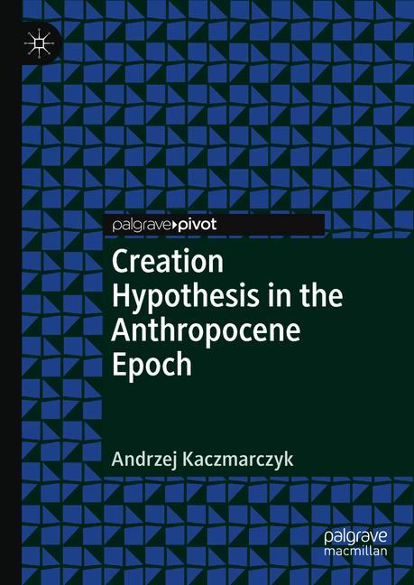 Creation Hypothesis…