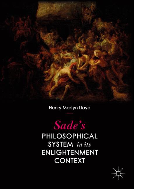 ISBN 9783319971964 product image for Sade’s Philosophical System in its Enlightenment Context | upcitemdb.com