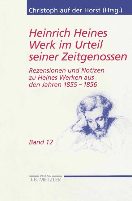 Heinrich Heines Werk Im Urteil Seiner Zeitgenossen