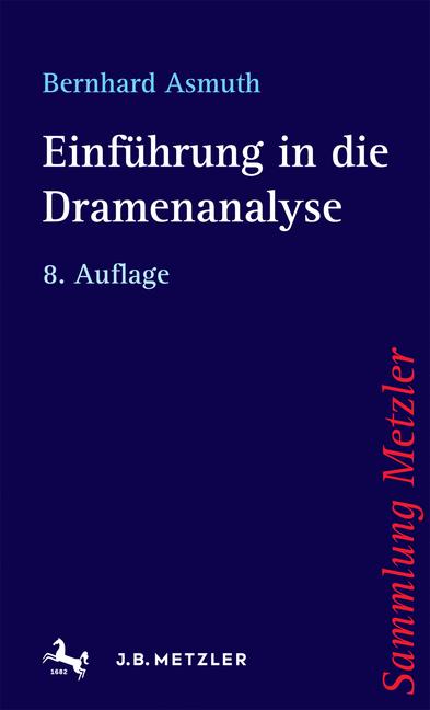 J.b. Metzler Einführung In Die Dramenanalyse