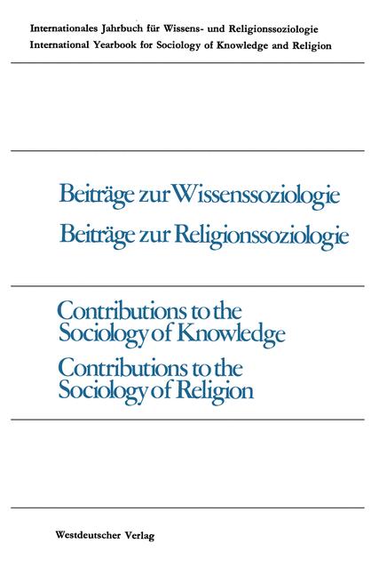 Vs Verlag für Sozialwissenschaften Beiträge Zur Wissenssoziologie, Beiträge Zur Religionssoziologie / Contributions To The Sociology Of Knowledge Contributions To The Sociology Of