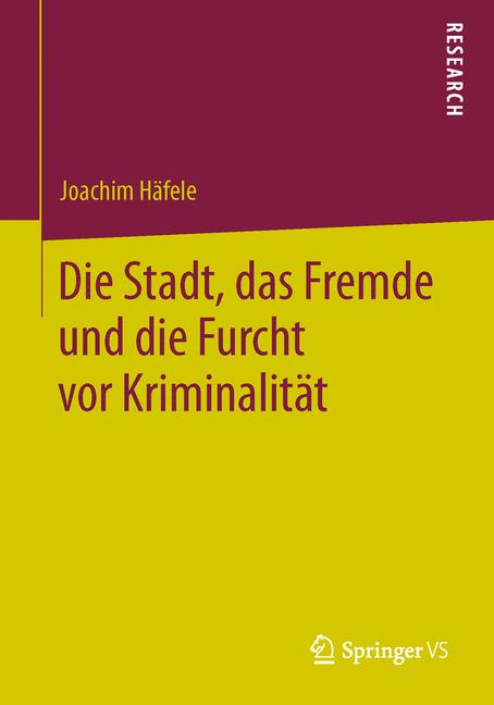 Die Stadt, Das Frem…
