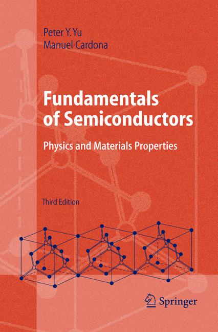 Fundamentals of Semiconductors : Physics and Materials Properties