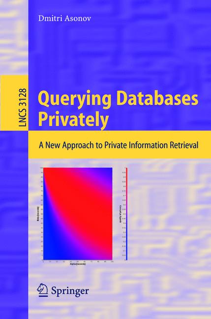 Querying Databases Privately