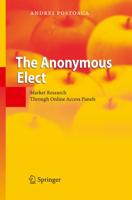 Anonymous Elect : Market Research Through Online Access Panels