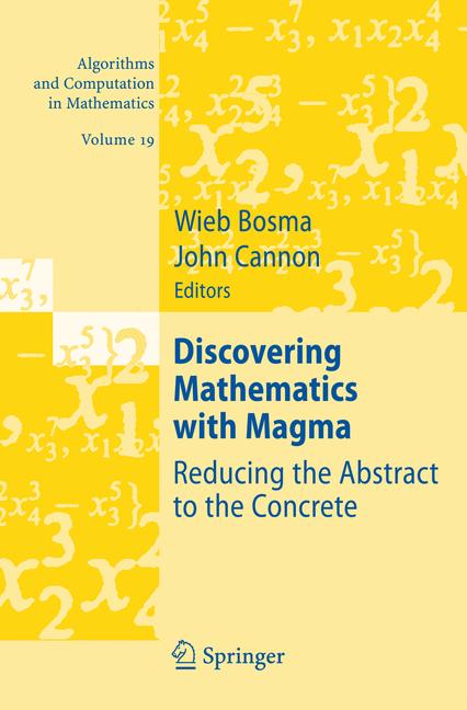 Discovering Mathematics With Magma