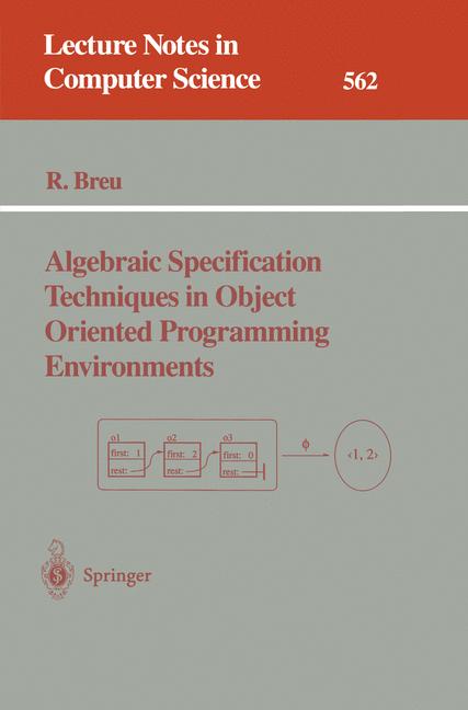 Algebraic Specification Techniques in Object Oriented Programming Environments