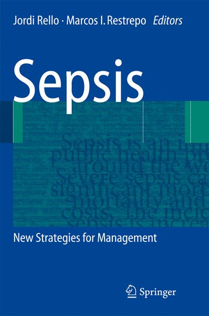 Sepsis : New Strategies for Management