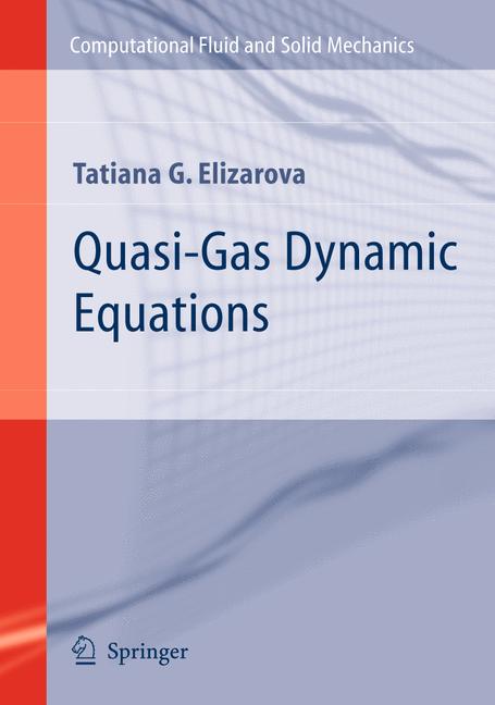 Quasi-Gas Dynamic Equations-image-978-3-642-00291-5