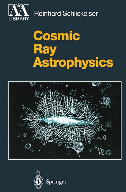 Cosmic Ray Astrophy…