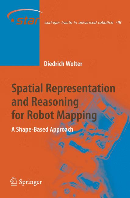 ISBN 9783642088575 product image for Spatial Representation and Reasoning for Robot Mapping | upcitemdb.com