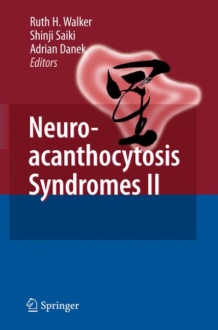 Neuroacanthocytosis…