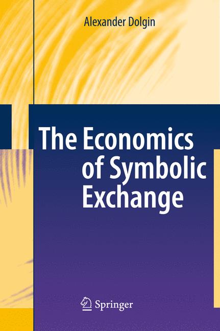 The Economics of Symbolic Exchange-image-978-3-642-09865-9