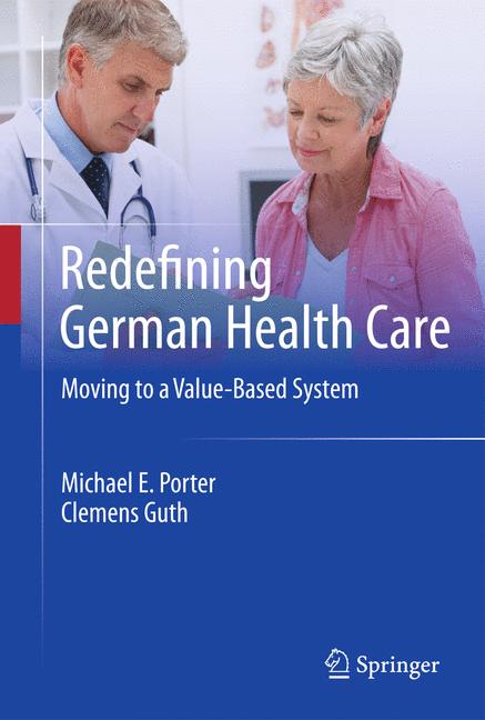 Redefining German Health Care : Moving to a Value-Based System
