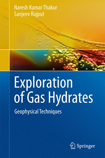 Exploration of Gas Hydrates : Geophysical Techniques
