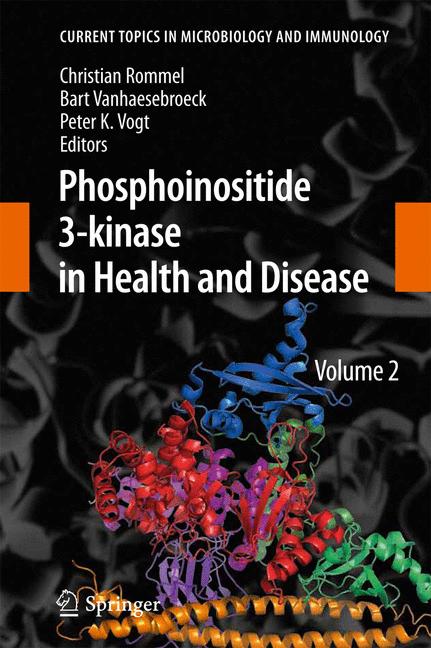 Phosphoinositide 3-kinase in Health and Disease : Volume 2