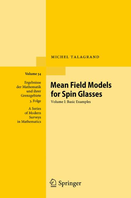 Mean Field Models for Spin Glasses : Volume I: Basic Examples