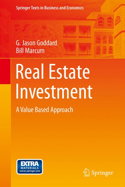 Real Estate Investment : A Value Based Approach