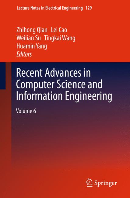 Recent Advances in Computer Science and Information Engineering : Volume 6