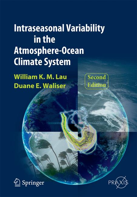 Intraseasonal Variability in the AtmosphereOcean Climate System