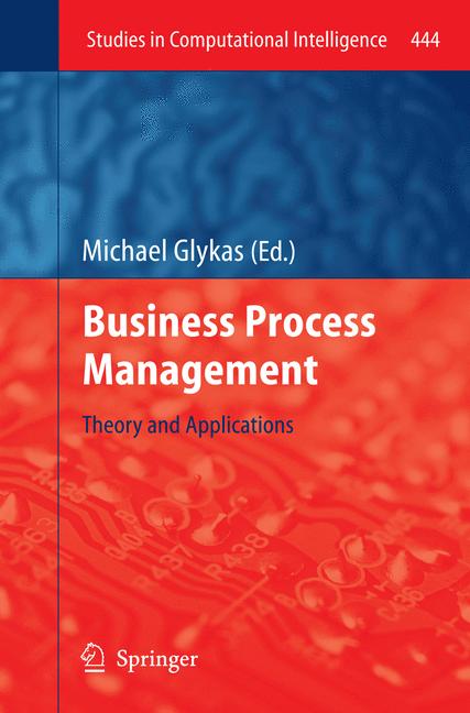 Business Process Management : Theory and Applications