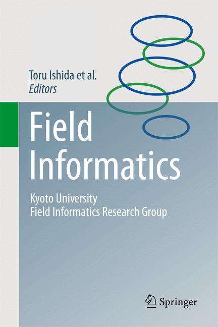 Field Informatics : Kyoto University Field Informatics Research Group
