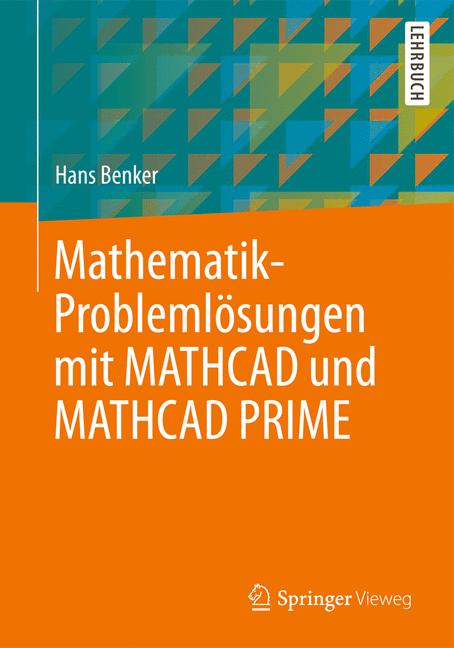 Mathematik-ProblemlÃ¶Sungen Mit Mathcad Und Mathcad Prime