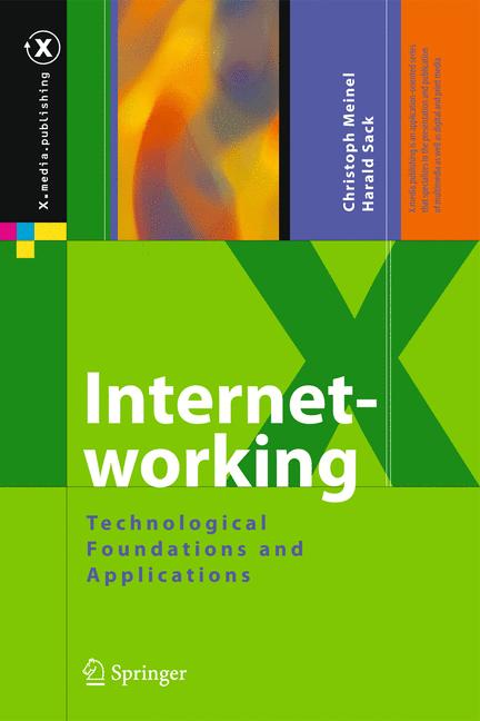 Internetworking : Technological Foundations and Applications