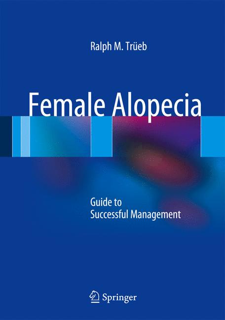 Female Alopecia : Guide to Successful Management