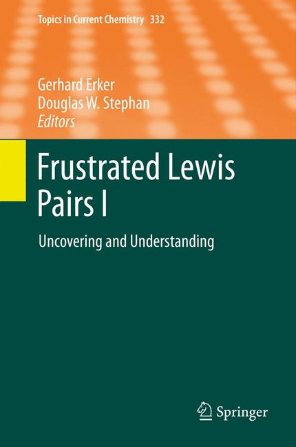 Frustrated Lewis Pairs I : Uncovering and Understanding