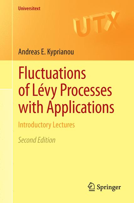 Fluctuations of Lévy Processes with Applications-image-978-3-642-37632-0
